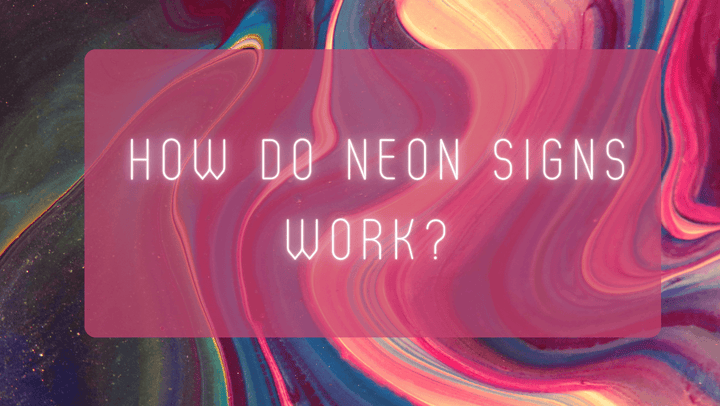 How Do Neon Signs Work? - GIGA NEON