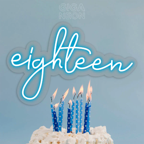 BIRTHDAY NEON SIGN - LOWERCASE EIGHTEEN